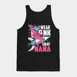 I Wear Pink For My Nana Breast Cancer Awareness Grandma Kids Tank Top